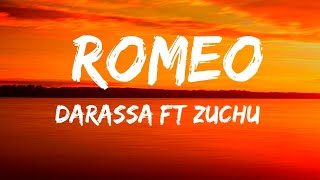 Darassa Ft Zuchu  Romeo  Lyrics Video [upl. by Oriole692]