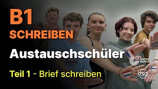 Austauschschüler  Schreiben Teil 1 Brief schreiben B1 Zertifikat Goethe amp ÖSD  نامه نگاری b1 [upl. by Jovi]