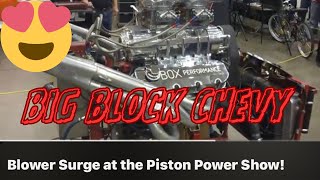 Blower Surge at the Piston Power Show [upl. by Aivuy]