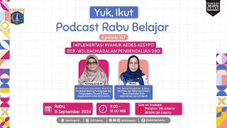 Rabu Belajar Episode 157  Implementasi Nyamuk Aedes Aegypti BerWolbachia dalam Pengendalian DBD [upl. by Mendy309]