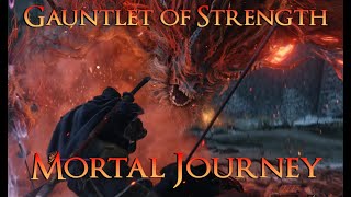 SEKIRO Mortal Journey Gauntlet of Strength  17 Bosses [upl. by Rosenblum]