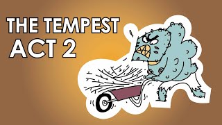 The Tempest Act 2 Synopsis  Shakespeare Today Series [upl. by Abell]