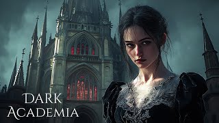 dark academia aesthetic playlist  gothic music for deep focus [upl. by Davidoff277]