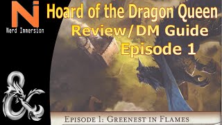 Hoard of the Dragon Queen DMs GuideReviewEpisode 1 Greenest in Flames DampD 5e  Nerd Immersion [upl. by Onitsuaf355]