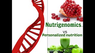 Nutrigenomics vs Personalized Nutrition [upl. by Oringas]