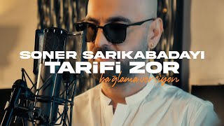 Soner Sarıkabadayı  Tarifi Zor LİVE [upl. by Ahsiema]