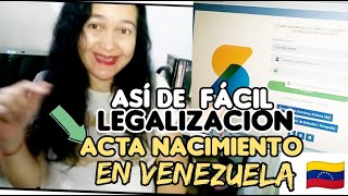 LEGALIZAR ACTA DE NACIMIENTO O PARTIDA DE NACIMIENTO EN VENEZUELA [upl. by Eeima]