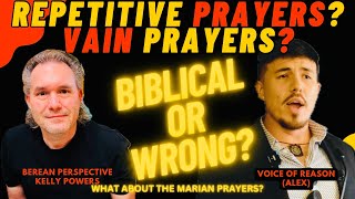 Is Praying Repetitive Prayers Wrong or Biblical Refuting Alex from Voice of Reason False Claims [upl. by Marcela]