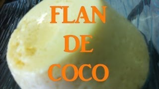 FLAN DE COCO PARA MICROONDAS JORGECOOK [upl. by Sarine689]