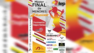 MÁSTER FINAL DE MENORES BABOLAT 2023  SÁBADO TARDE [upl. by Huskamp]