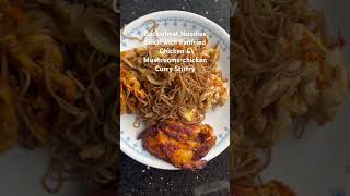 Buckwheat Noodles Lunch with Panfried Chicken amp Mushroomschicken Curry Stirfry [upl. by Hardman]