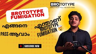 എന്താണ് Brototype Fumigation 🤯  എങ്ങനെ Pass ആവാം 💪  How I Passed BrototypeMalayalam Fumigation 🔥🔥 [upl. by Namrac448]