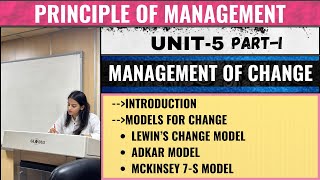 POM UNIT5INTRODUCTIONMODELS FOR CHANGE LEWINSADKARMCKINSEY 7S MODELPART1 [upl. by Niatsirhc]