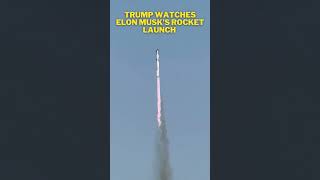 Epic Moment Of Trump Watching Elon Musks Rocket launch shorts [upl. by Jobi211]