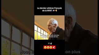 Abonne toi pr plus de vidéo dernierquot vétéran français de la WW1🇲🇫🥺 [upl. by Maury]