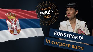 Konstrakta  In corpore sano Evrovizija 2022  SRBIJA  REAKCIJA [upl. by Evelc211]