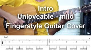 Intro  unloveable  Mild I Fingerstyle Guitar Cover [upl. by Flavian]