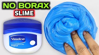 NO BORAX VASELINE SLIME👅🎧 How to make Super Stretchy No Borax Slime with Vaseline at home ASMR [upl. by Karilynn828]