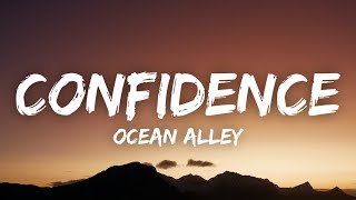 Ocean Alley  Confidence Sped Up Lyrics [upl. by Dhu604]