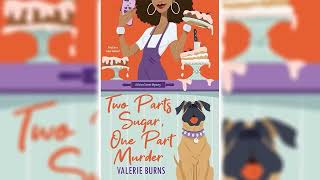 Two Parts Sugar One Part Murder by Valerie Burns ☕📚 Cozy Mysteries Audiobook [upl. by Swane305]