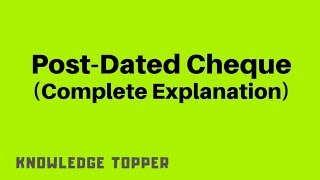 Types of Cheques  Post Dated Cheque By Knowledge Topper UrduHindi [upl. by Tressia957]