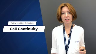 Wildix Collaboration Tutorial  Call Continuity [upl. by Alyaj403]