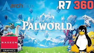 R7 360 on LINUX  Palworld  1080p HD Settings Arch Linux KDE [upl. by Cherise]