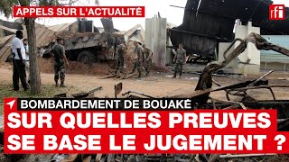 Côte dIvoire  Bouaké  sur quelles preuves le jugement se basetil [upl. by Mur]