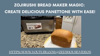 Easy Panettone Bread Recipe Using Zojirushi Bread Maker [upl. by Rolf878]