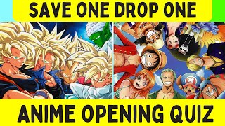 ANIME OPENING QUIZ  SAVE ONE DROP ONE [upl. by Irotal]