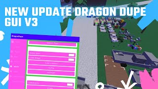 New Update Dragon Dupe Gui v3 [upl. by Caton123]