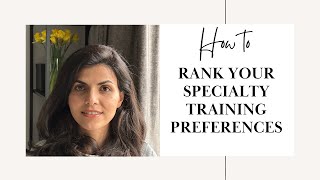 How to rank your specialty training preferences IMT preference ranking explained [upl. by Eliott]