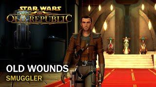 SWTOR Legacy of the Sith  Old Wounds  Smuggler [upl. by Raynard]