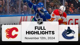 NHL Highlights  Flames vs Canucks  November 12 2024 [upl. by Eigriv465]