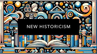 Understanding New Historicism [upl. by Ohce]