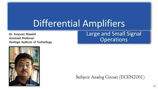 L22 Differential Amplifier  Large and  Small  Signal Analysis  Input  Resistance  CMRR [upl. by Atinus]