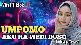 UMPOMO  DANGDUT KOPLO TERBARU lirik lagu CiptARYA SATRIA [upl. by Lletnohs]