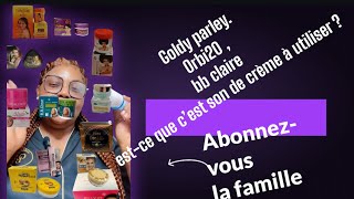 GOLDY PARLEY ORBI 20 ET AUTRE DE CRÈME RÉPARATRICE CONTRE HYPERPIGMENTATION [upl. by Burrton963]