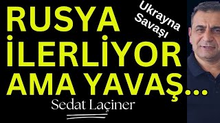 Ukrayna Savaşı Rusya İlerliyor Ama Yavaş [upl. by Naoma731]