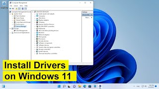 Download and Install Drivers on Windows 11 [upl. by Allmon]