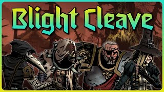 Quest for the Best Team Part 5  Blight Cleave  Darkest Dungeon 2 [upl. by Marys]