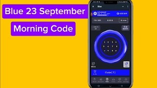 Blue Pin Code Today 23 September 🥳 Blue Code Today 23  Blue Airdrop Pin Code bluepincode [upl. by Annawat]