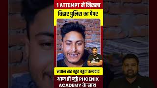 विक्रम को PHOENIX ACADEMY की तरफ से बहुत सारा प्यार और सुभकामनाएं  biharpolice biharnews [upl. by Perrins427]