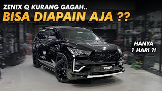 PULANG HARUS KEREN  Modif 1 Hari Jadi  Zenix Q Hybrid [upl. by Dorcea]