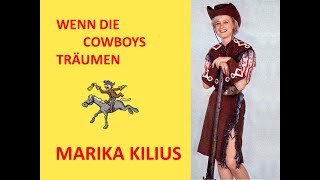 Wenn die Cowboys träumen  Marika Kilius [upl. by Adiazteb]