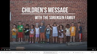 Childrens Sermon with the Sorensen Family [upl. by Haididej]