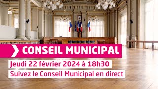 Conseil Municipal du 22 février 2024 [upl. by Yetac]