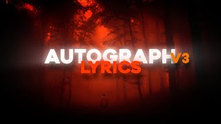 Juice WRLD  Autograph V3 Lyrics [upl. by Ahsekyt]