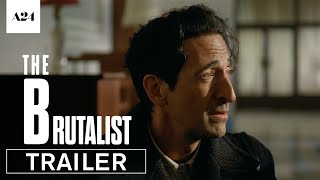 The Brutalist  Official Trailer 2 HD  A24 [upl. by Aileahcim]