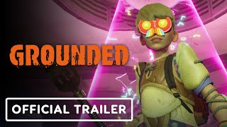 Grounded Fully Yoked Edition  Official Launch Trailer [upl. by Ellenrad]